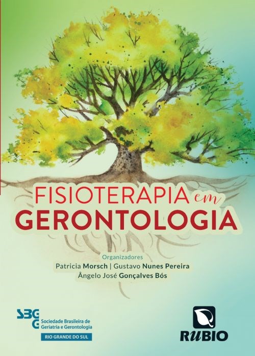 Livro Fisioterapia em Gerontologia - Morsch - Rúbio