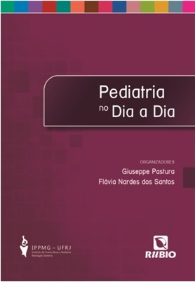 Livro Pediatria No Dia a Dia - Pastura - Rúbio