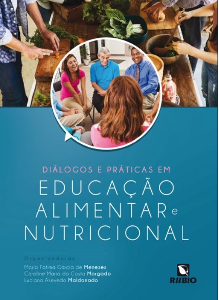 Livro Dialogos e Praticas em Educacao Alimentar e Nutricional - Menezes/ Morgado/ ma