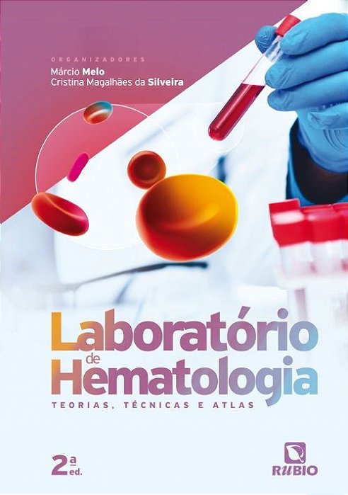 Livro Laboratório de Hematologia Teorias, Técnicas e Atlas