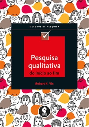 Livro Pesquisa Qualitativa do Inicio ao Fim - Yin
