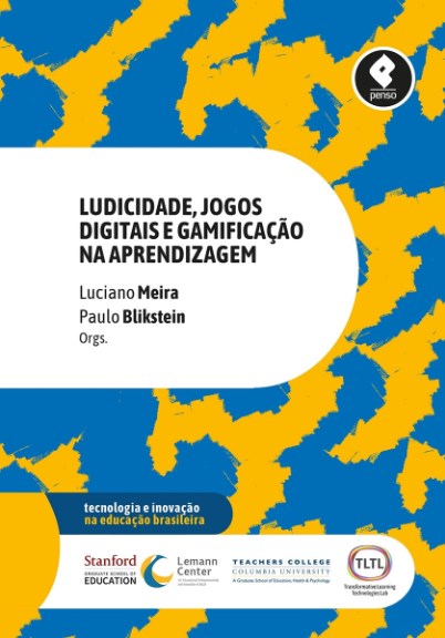 Ludicidade, Jogos Digitais e Gamificacao Na Aprendizagem - Meira/blikstein(orgs