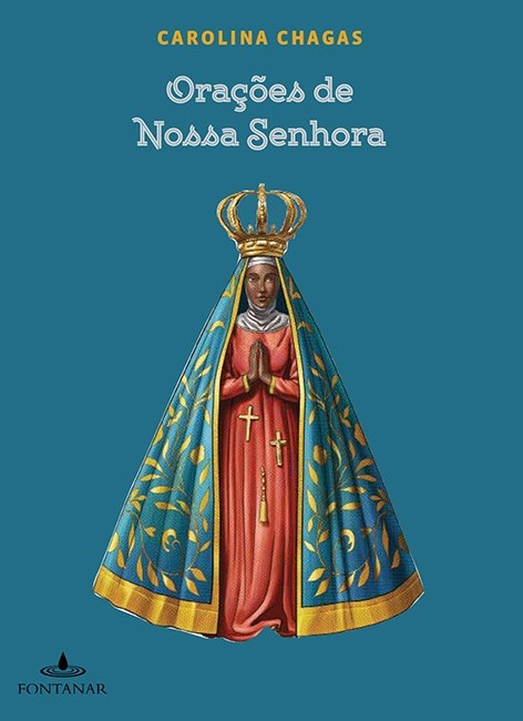 Livro Oracoes de Nossa Senhora - Chagas