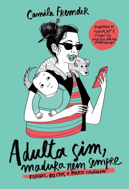 Livro Adulta Sim, Madura nem Sempre