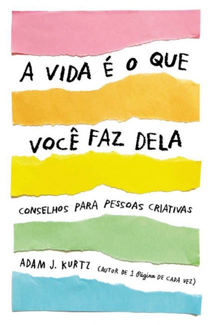 Livro Vida e o Que Voce Faz Dela, A - Kurtz