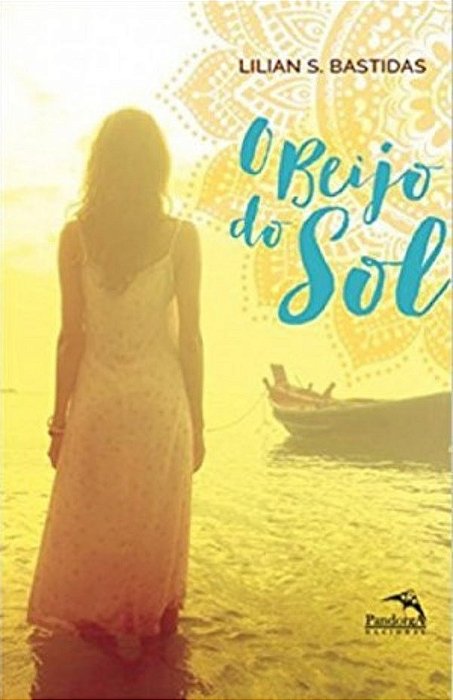 Livro Beijo do Sol, O - Bastidas