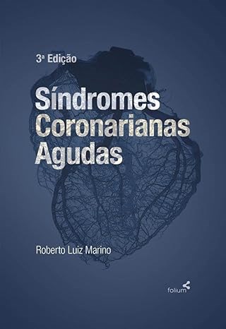 Livro Síndromes Coronarianas Agudas - Marino - Folium