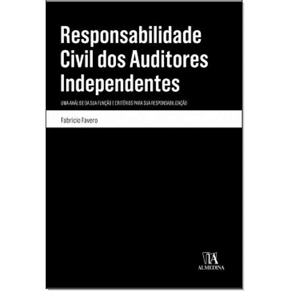 Livro Responsabilidade Civil dos Auditores Independentes - Fabricio Favero