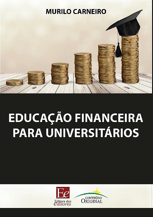 Livro Educacao Financeira para Universitarios - Carneiro