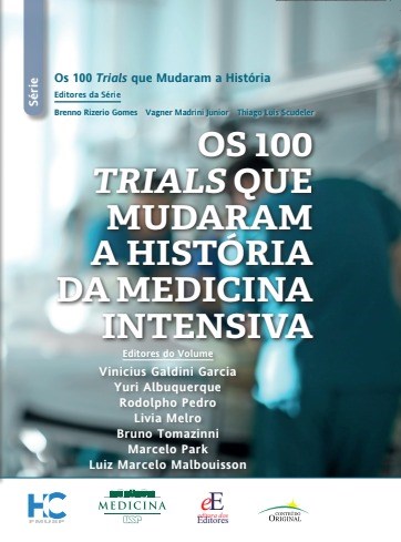 Livro Os 100 Trials Que Mudam a História da Medicina Intensiva