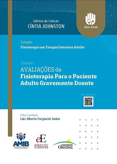 Livro Avaliacoes de Fisioterapia para o Paciente Adulto Gravemente Doente - Johnston