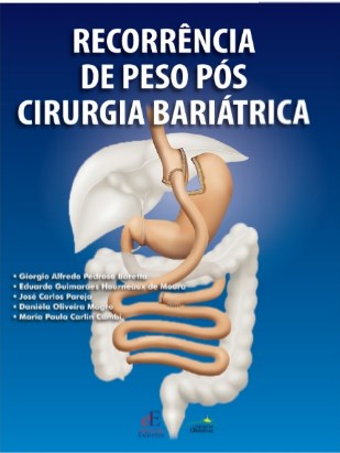 Livro Recorrência de Peso Pós Cirurgia Bariátrica - Barreta - Editora dos Editores