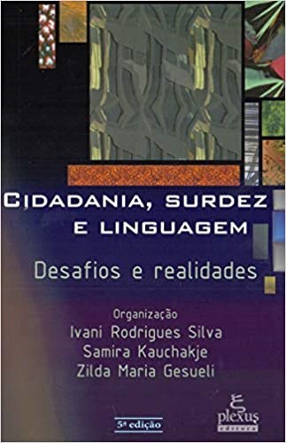 Livro Cidadania, Surdez e Linguagem - Silva