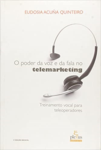 Livro Poder da Voz e da Fala No Telemarketing, O - Quinteiro