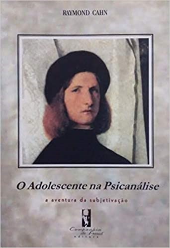 Livro O Adolescente na Psicanálise - Cahn