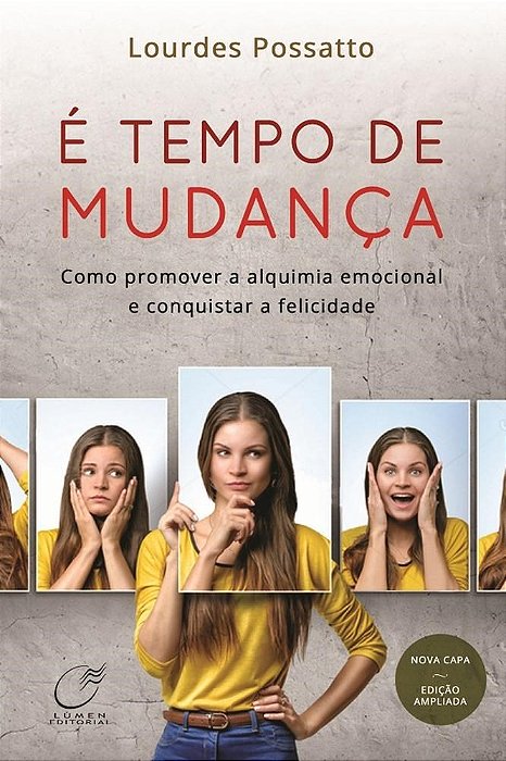Livro Tempo de Mudanca, E: Como Promover a Alquimia Emocional e Conquistar a Feli - Possatto