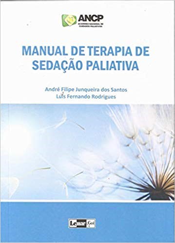Livro Manual de Terapia de Sedacao Paliativa - Santos/rodrigues