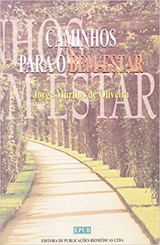 Livro Caminhos para o Bem Estar - Oliveira