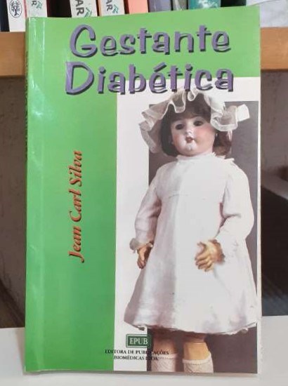 Livro Gestante Diabetica - Jean Carl Silva