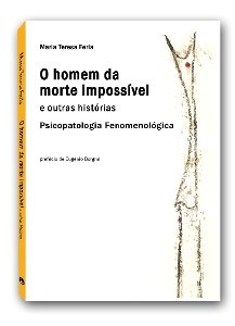 Livro O Homem da Morte Impossível e Outras Histórias - Ferla