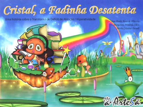 Livro Cristal, a Fadinha Desatenta - Oliveira/passeli/sil