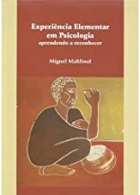 Livro Experiencia Elementar em Psicologia - Aprendendo a Reconhecer - Mahfpud