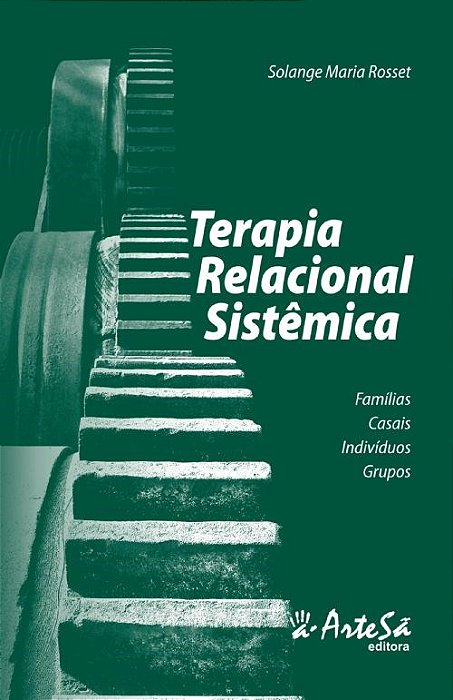 Livro Terapia Relacional Sistêmica - Rosset - Artesã