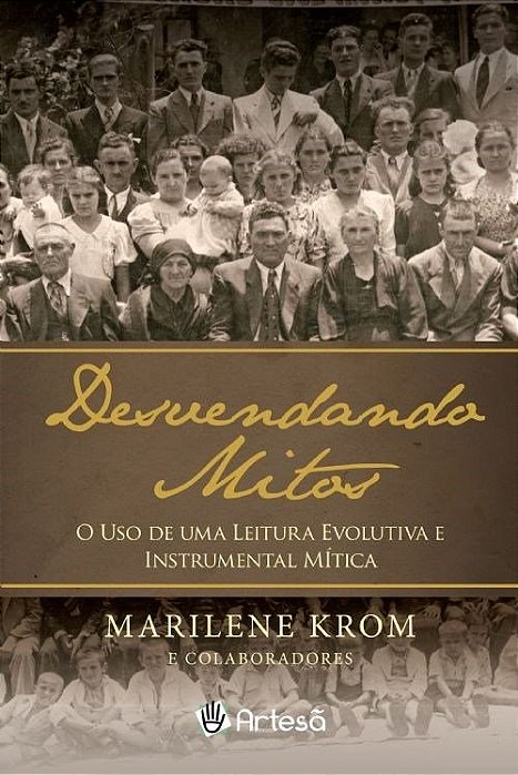 Livro Desvendando Mitos - Krom - Artesã