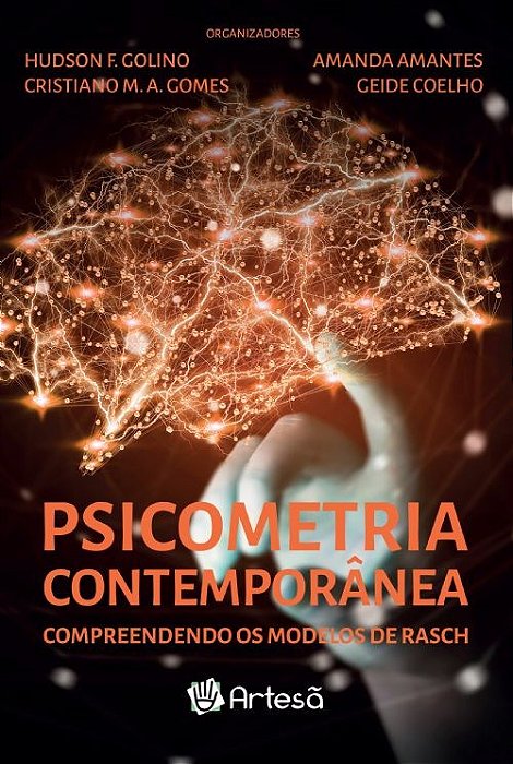 Livro Psicometria Contemporanea: Compreendendo os Modelos de Rasch - Golino/gomes/amantes