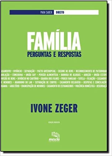 Livro Familia Perguntas e Respostas - Col. para Saber Direito - Zeger