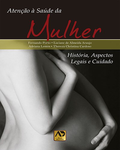 Livro Atenção a Saúde da Mulher - Porto