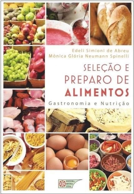 Livro Seleção e Preparo de Alimentos Abreu