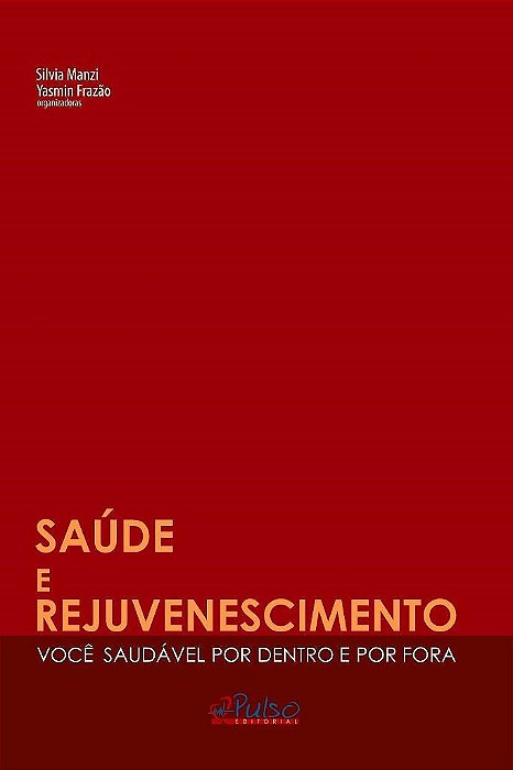 Livro Saúde e Rejuvenescimento - Manzi - Pulso
