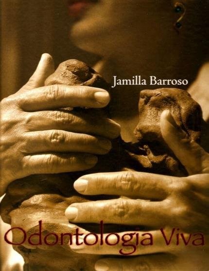 Livro Odontologia Viva - Barroso
