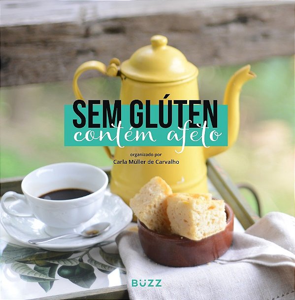 Livro Sem Gluten, Contem Afeto - Carvalho