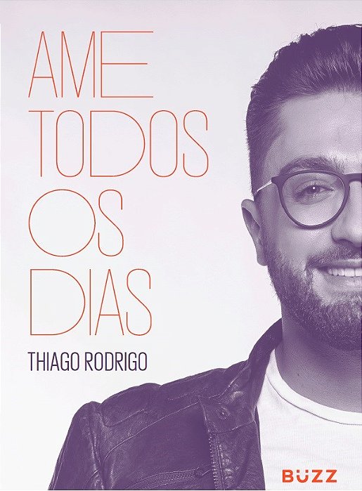 Livro Ame Todos os Dias - Rodrigo