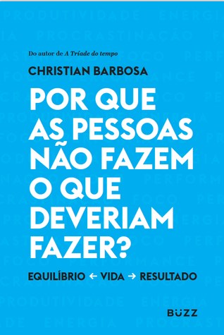 Livro Porque as Pessoas Nao Fazem o Que Deveriam Fazer - Barbosa