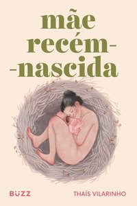Livro Mãe Recém-nascida - Vilarinho - Buzz