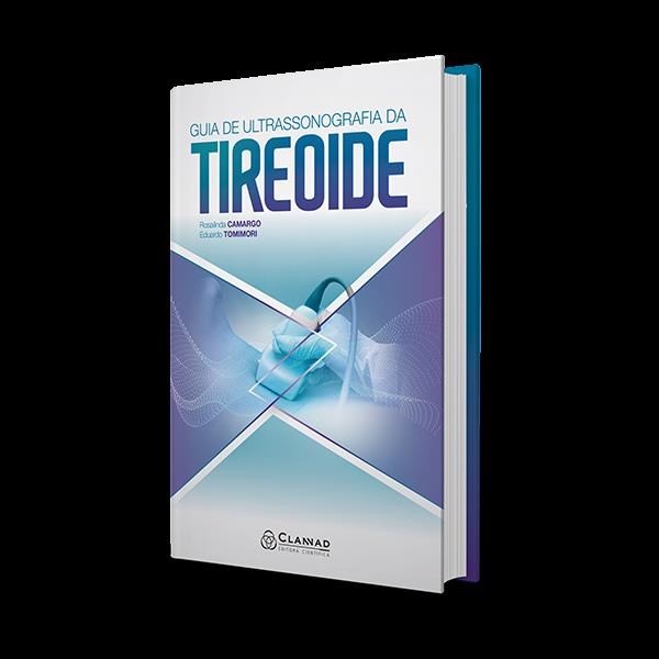 Livro Guia de Ultrasonografia da Tireóide - Camargo - Clannad