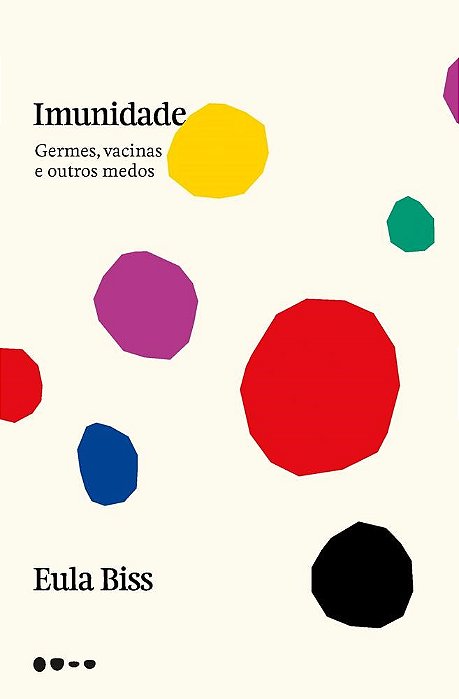 Livro Imunidade - Eula Biss