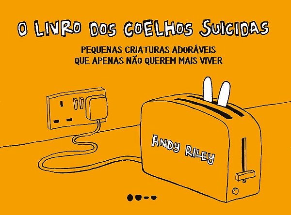 Livro dos Coelhos Suicidas, O - Andy Riley