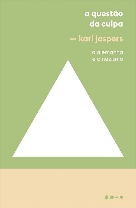 Livro Questao da Culpa, A - Karl Jaspers