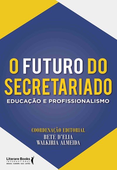 Livro O Futuro do Secretariado - Almeida - Literare Books