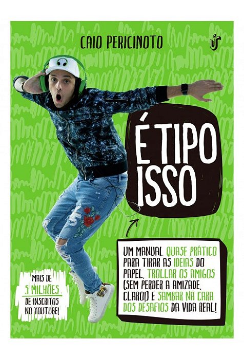 Livro E Tipo Isso - Um Manual Quase Pratico para Tirar as Ideias do Papel, Trolla - Pericinoto