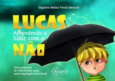 Livro Lucas, Aprendendo a Lidar com o Não
