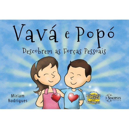 Livro Vavá e Popó Descobrem as Forças Pessoais - Rodrigues - Sinopsys