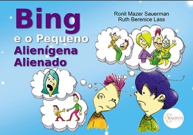 Livro Bing e o Pequeno Alienigena Alienado - Sauerman/lass