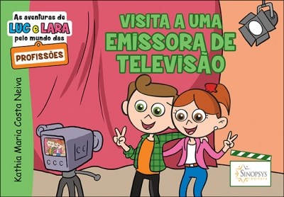 Livro Das Profissoes: Visita a Uma Emissora de Televisao - Neiva