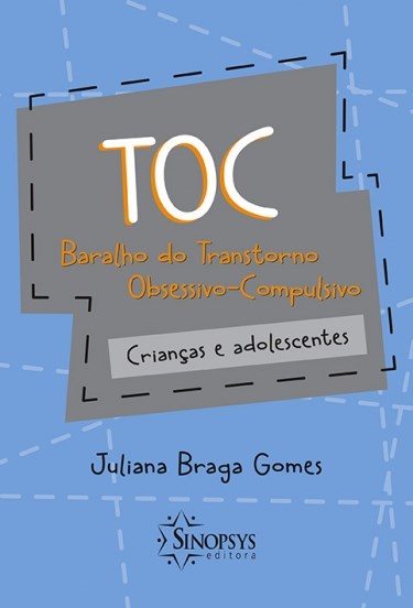 Livro Baralho do Transtorno Obsessivo-compulsivo: Criancas e Adolescentes - Gomes