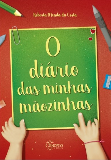 Livro Diario das Minhas Maozinhas, O - Costa